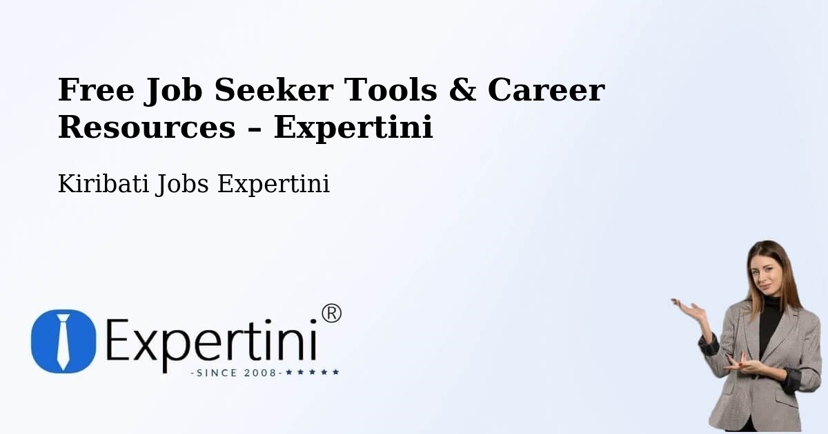 Free Job Seeker Tools & Career Resources – Tabiteuea - Tabiteuea, Kiribati Jobs Expertini