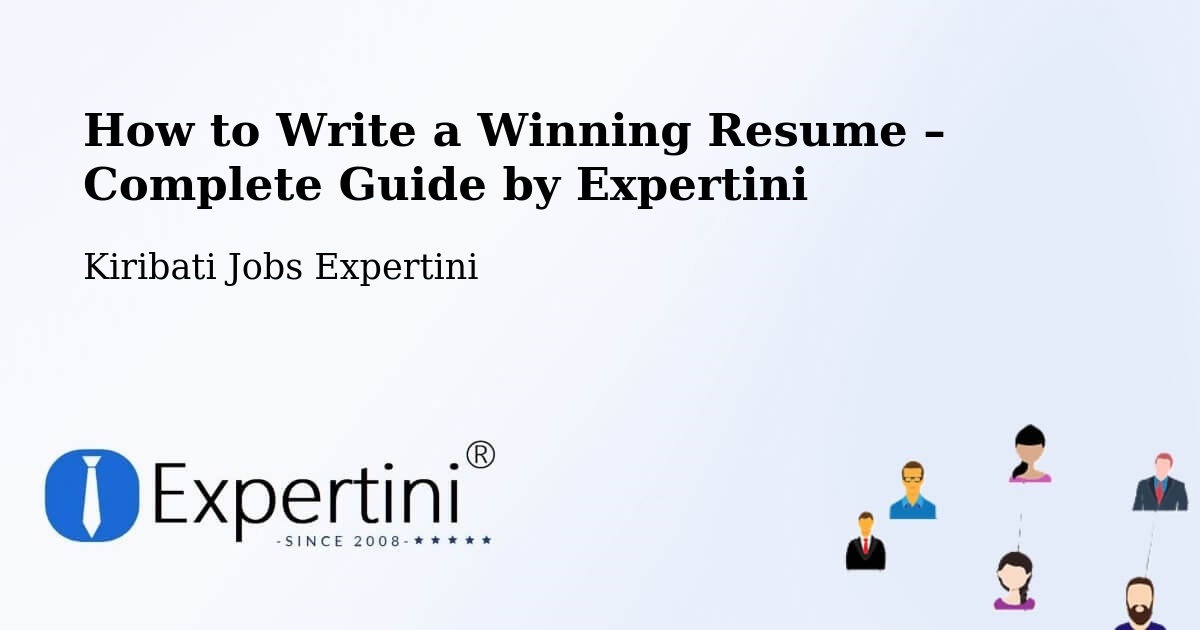 Resume Writing Guide for Job Seekers – Tabiteuea - Tabiteuea, Kiribati Jobs Expertini