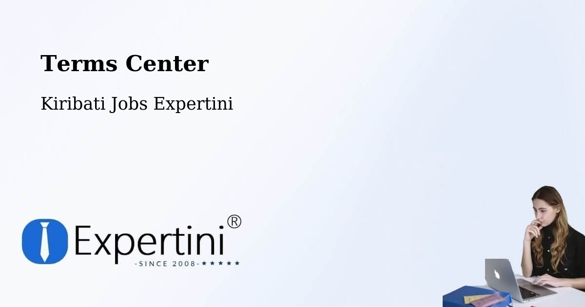 Terms of Service – Tabiteuea - Kiribati Jobs Expertini