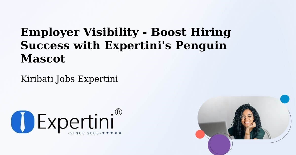 CV and Resume Visibility Optimization – Tabiteuea - Kiribati Jobs Expertini